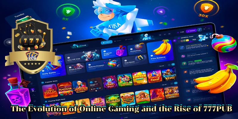 the-evolution-of-online-gaming-and-the-rise-of-777pub